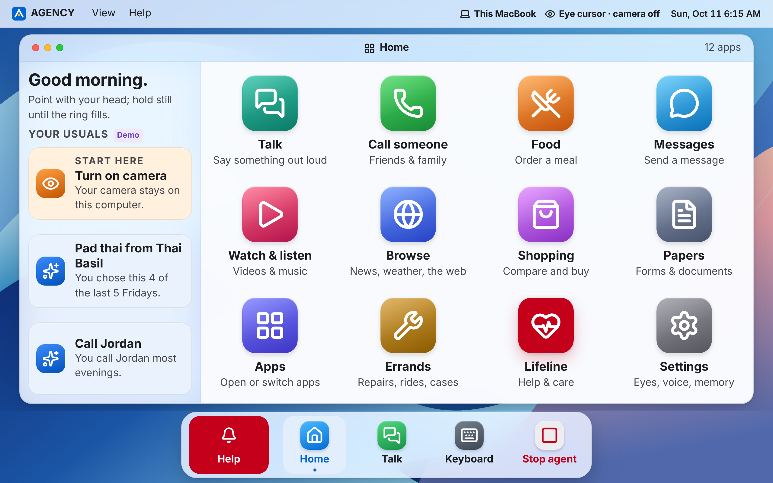 AGENCY's Home on its Mac-style desktop: twelve big app tiles such as Talk, Call someone, Food and Lifeline, your usuals on the left, and a dock with Help, Home, Talk, Keyboard and Stop agent.